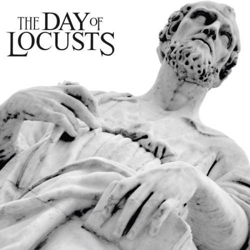 The Day Of Locusts - From The Gutter To The Gods (2015)