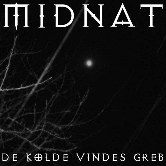 Midnat - De Kolde Vindes Greb (2015)