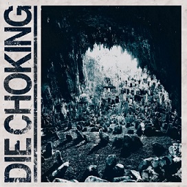 Die Choking - III (2015) Album Info