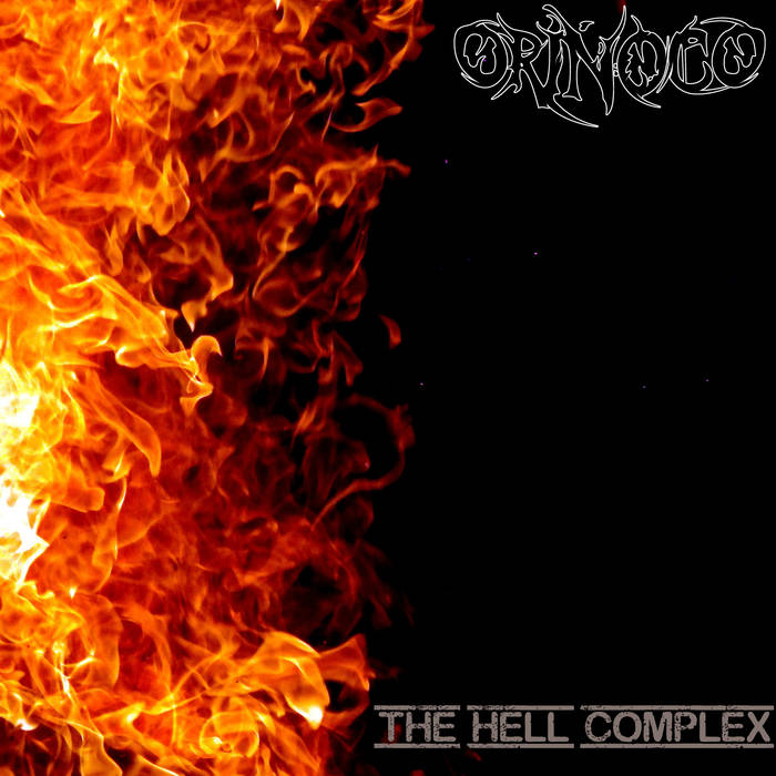 Orinoco - The Hell Complex (2015) Album Info