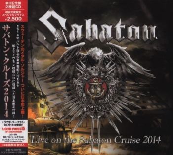 Sabaton - Live On The Sabaton Cruise 2014 (Japanese Edition) (2015) Album Info
