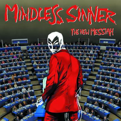 Mindless Sinner - The New Messiah (2015) Album Info