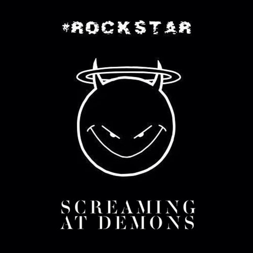 Screaming At Demons - Rockstar (2015) Album Info