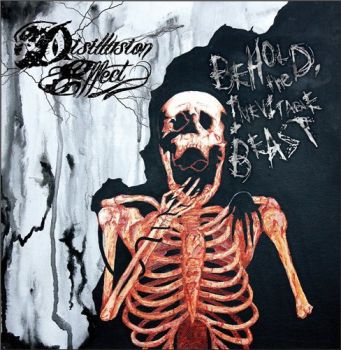 Disillusion Effect - Behold The Inevitable Beas (2015) Album Info