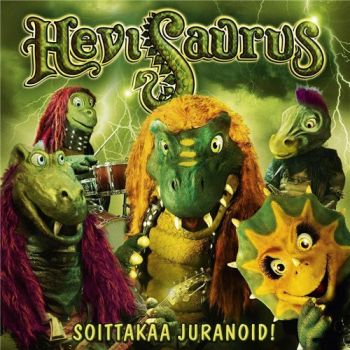 Hevisaurus - Soittakaa Juranoid! (2015)