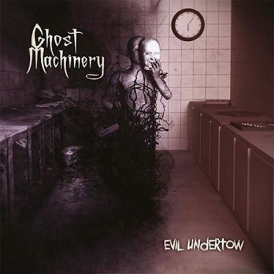 Ghost Machinery - Evil Undertow (2015) Album Info