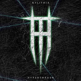 Nylithia - Hyperthrash (2015) Album Info