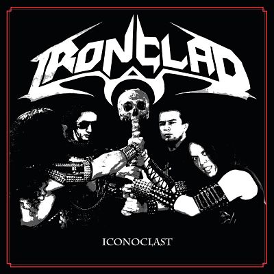 Ironclad - Iconoclast (2015) Album Info