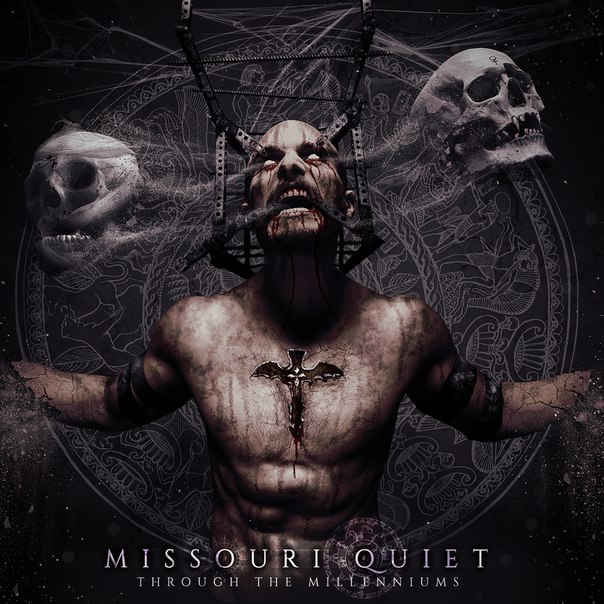 Missouri Quiet - Through The Millenniums (2015)