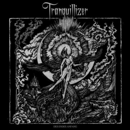 Tranquillizer - Des Endes Anfang (2015) Album Info
