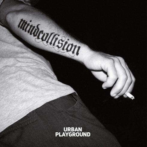 Mindcollision - Urban Playground (2015) Album Info