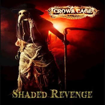 Crows Cage - Shaded Revenge (2015)