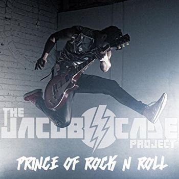 The Jacob Cade Project - Prince Of Rock N Roll (2015) Album Info