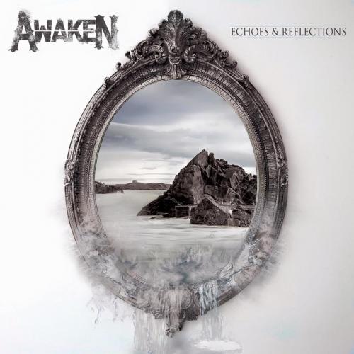 Awaken - Echoes & Reflections (2015) Album Info
