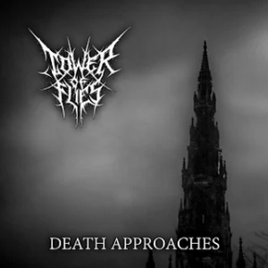 Tower Of Flies - Death Approaches (2015) Album Info