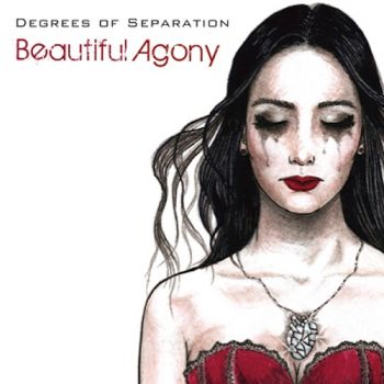 Degrees of Separation - Beautiful Agony (2015) Album Info