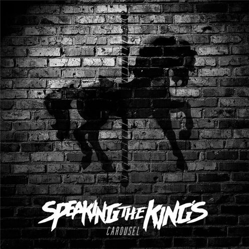 Speaking The Kings - Carousel (2015) Album Info