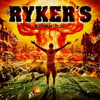 Ryker's - Never Meant to Last (2015) Album Info