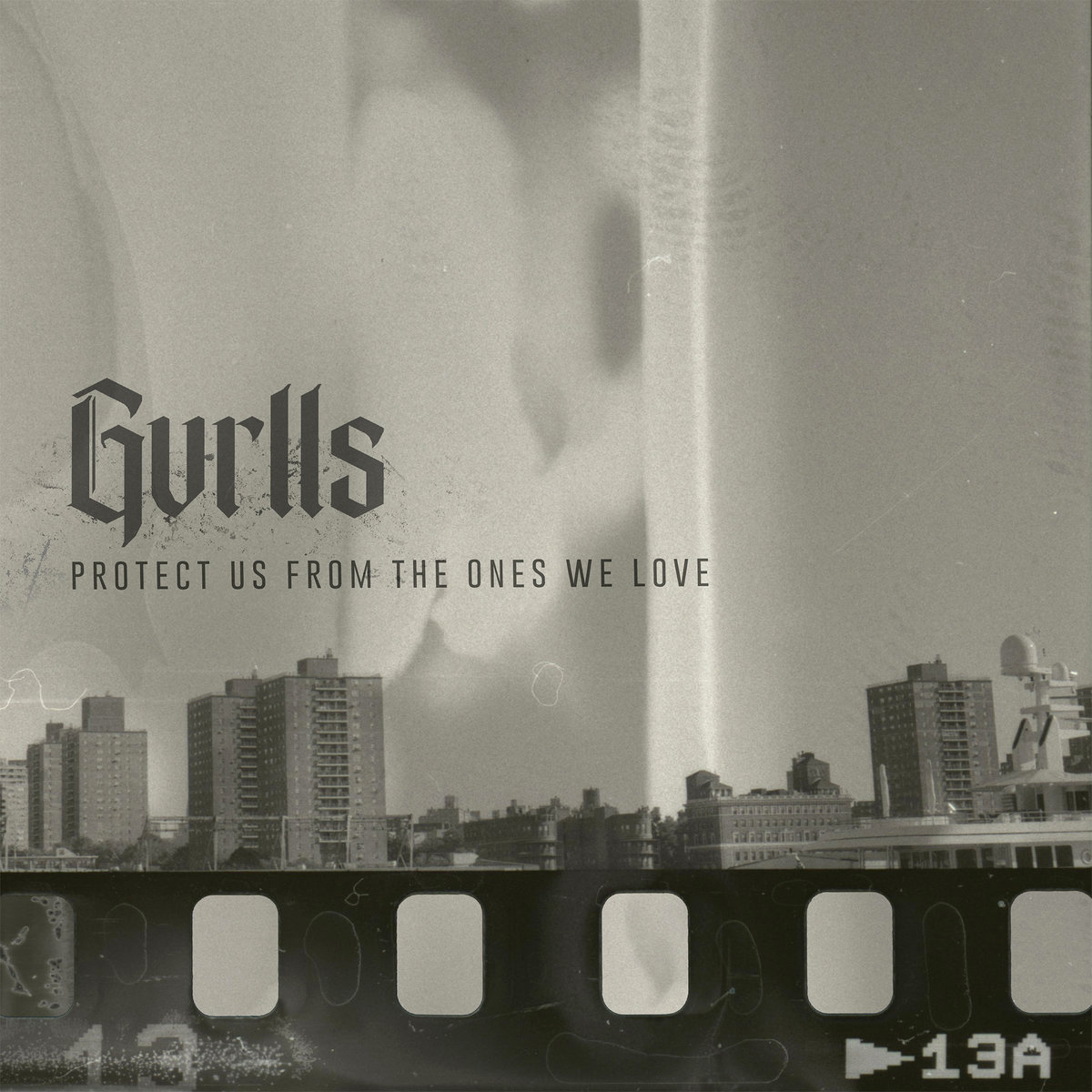 Gvrlls - Protect Us From The Ones We Love (2015) Album Info