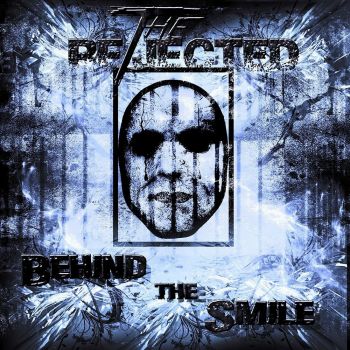 The Rejected - Behind The Smile (2015) Album Info