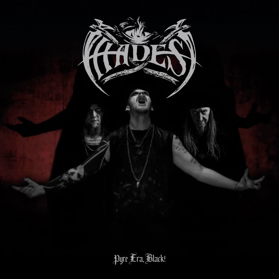 Hades Almighty - Pyre Era, Black! (2015) Album Info