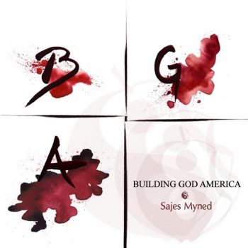 Sajes Myned - Building God America (2015)