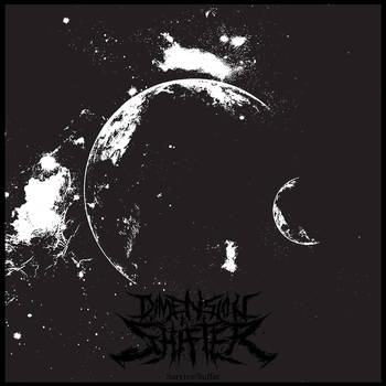 Dimension Shifter - Survive/Suffer (2015)