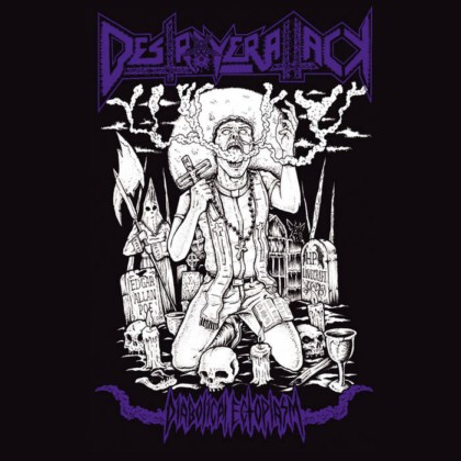 Destroyer Attack - Diabolical Ectoplasm (EP)" (2015) Album Info