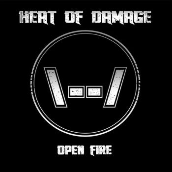 Heat Of Damage - Open Fire (2015) Album Info