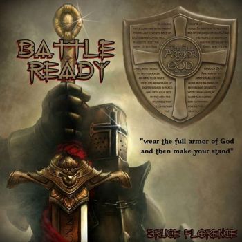 Bruce Florence - Battle Ready (2015) Album Info