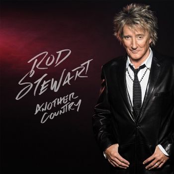 Rod Stewart - Another Country (Deluxe Edition) (2015) Album Info