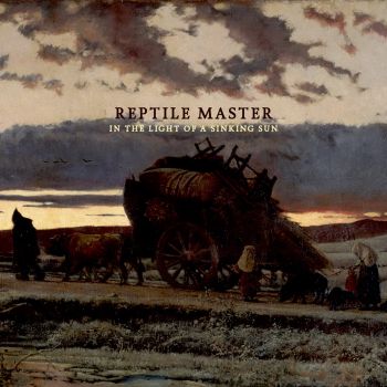 Reptile Master - In The Light Of A Sinking Sun (2015) Album Info