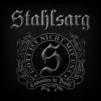 Stahlsarg - Comrades Of Death (2015) Album Info