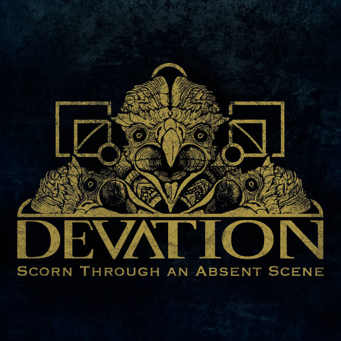 Devation - Scorn Through An Absent Scene (2015) Album Info