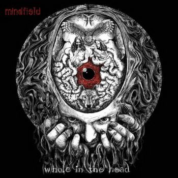 Mindfield - (W)Hole In The Head (2015) Album Info