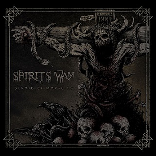 Spirits Way - Devoid of Morality (2015)
