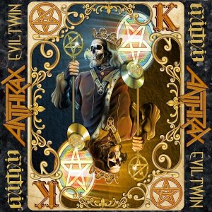 Anthrax - Evil Twin (2015) Album Info