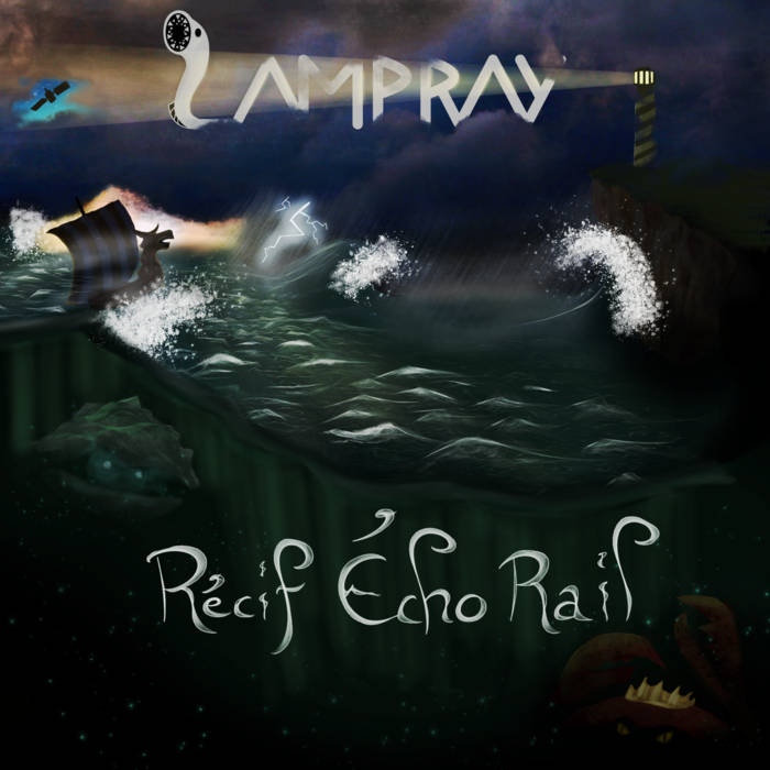 Lampray - R&#233;cif &#201;cho Rail (2015) Album Info