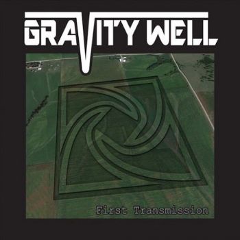 Gravity Well - First Transmission (2015) Album Info