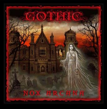 Nox Arcana - Gothic (2015) Album Info