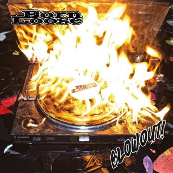 Born Loose - Blowout! (2015) Album Info