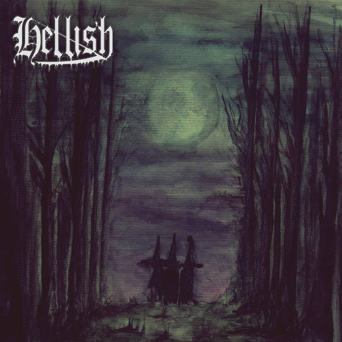 Hellish - Theurgist's Spell (EP) (2015) Album Info