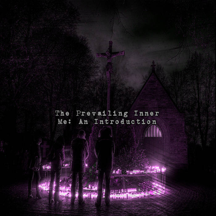 The Prevailing Inner Me - The Prevailing Inner Me: An Introduction (2015)