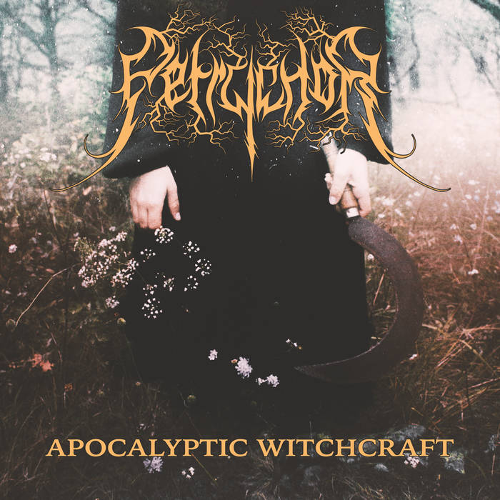 Petrychor - Apocalyptic Witchcraft (2015) Album Info