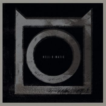 Hell-O-Matic - Hell-O-Matic (2015) Album Info