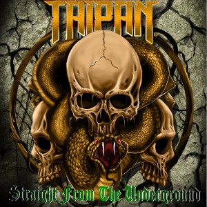Taipan - Straight From The Underground (2015) Album Info