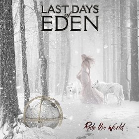 Last Days of Eden - Ride the World (2015) Album Info