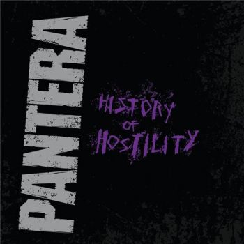 Pantera - History Of Hostility (Compilation) (2015)