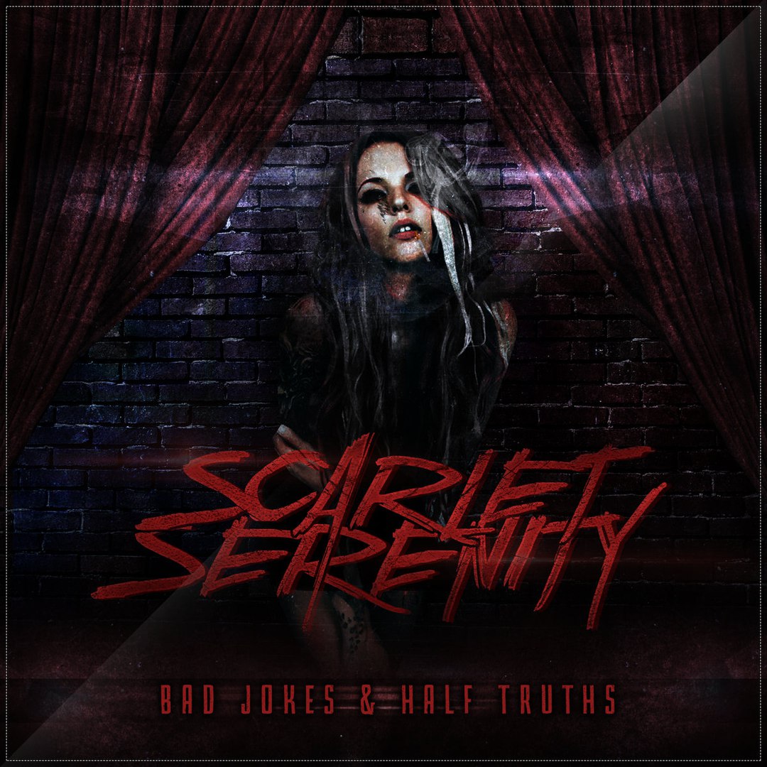 Scarlet Serenity - Bad Jokes & Half Truths (EP) (2015) Album Info