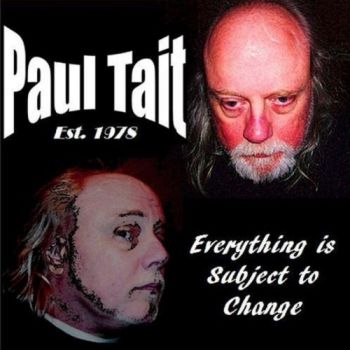 Paul Tait - Everything Is Subject To Change (2015) Album Info